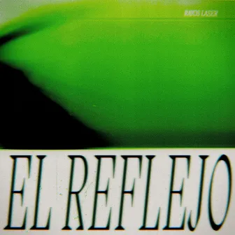 El Reflejo by Rayos Láser