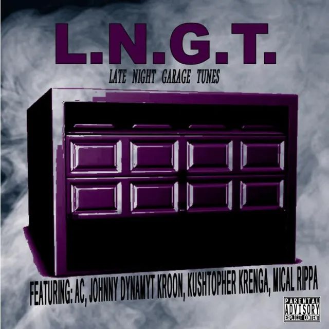 L.N.G.T. (Late Night Garage Tunes) [feat. Johnny Dynamyt Kroon]