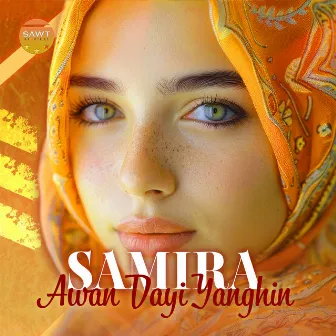 Awan Dayi Yanghin by Samira