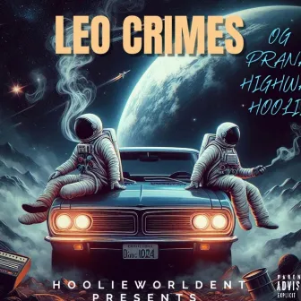 LEO CRIMES by OG Prana the G.M.S.E.