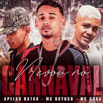 Nevou no Carnaval by MC Guga