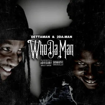 Who Da Man by Vinn Detta