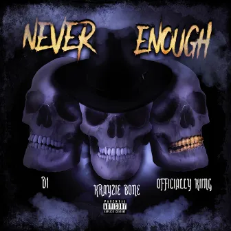 Never Enough by Officially KIING