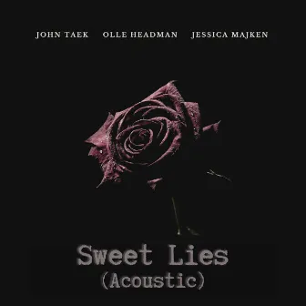 Sweet Lies (Acoustic) by Olle Headman