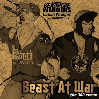 Beast at War (The 300 Remix) by Beastmode Warriors