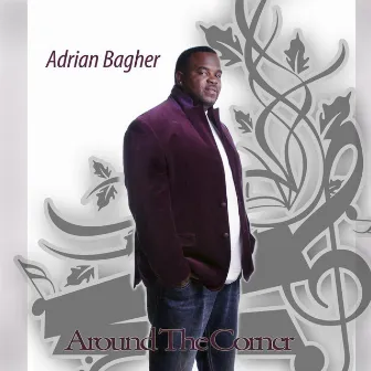 Around the Corner by Adrian Bagher