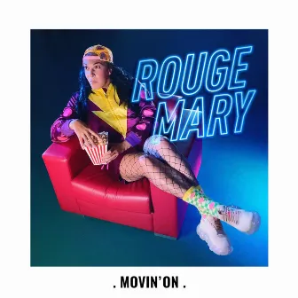 Movin' On by Rouge Mary