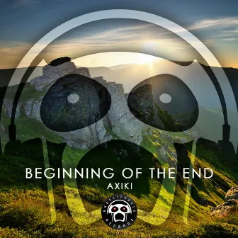 Beginning of the End by AXIKI