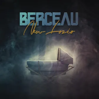 Berceau by New Lozio