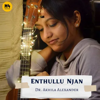 Enthullu Njan by Dr. Akhila Alexander