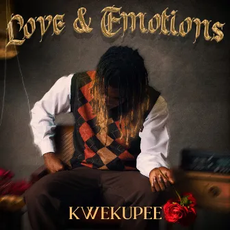 Love & Emotions by KWEKU PEE