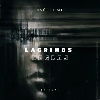 Lágrimas Negras by Osório Mc