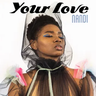 Your Love by Nandi