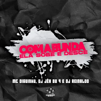 Com a Bunda Ela Sobe e Desce by DJ Jéh Du 9