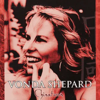 Chinatown by Vonda Shepard