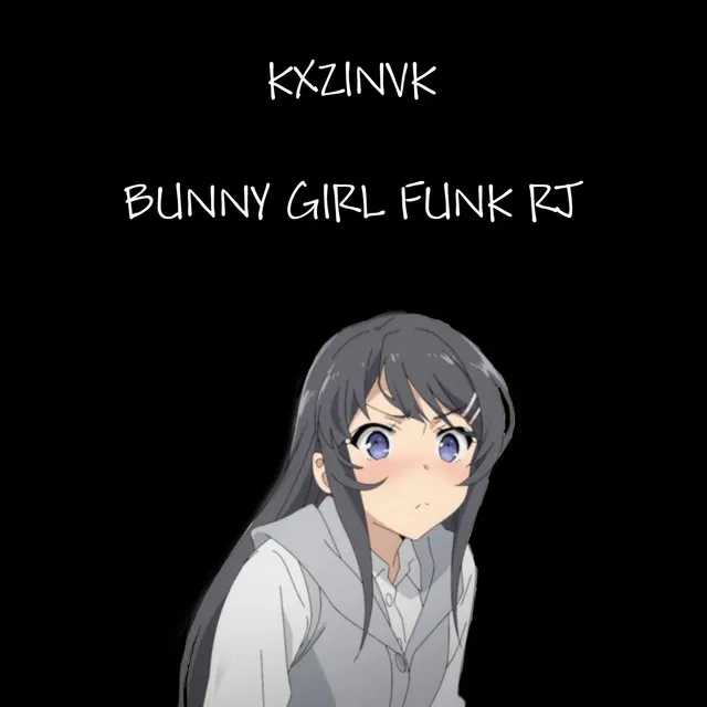 BUNNY GIRL FUNK RJ