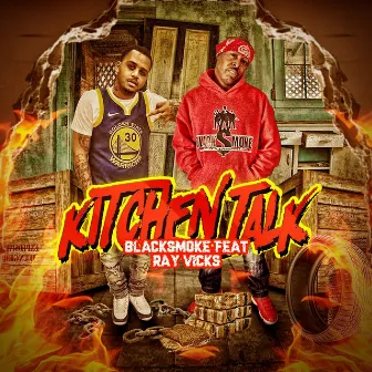 Kitchen Talk (feat. Ray Vicks) by Black Smoke