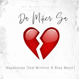 Ngyabonga by Da Miker Sa