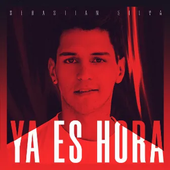 Ya Es Hora by Sebastián Silva