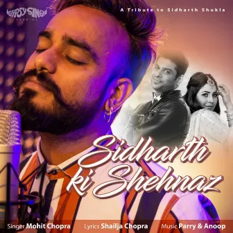 Sidharth Ki Shehnaaz by 