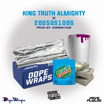 Dope Wraps by King Truth Almighty