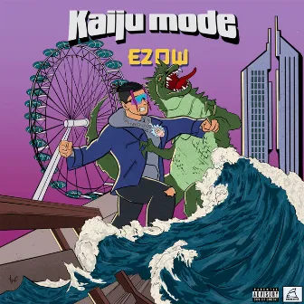 KAIJU Mode by EZOW