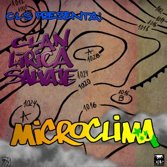 Microclima by Clan Lirica Salvaje