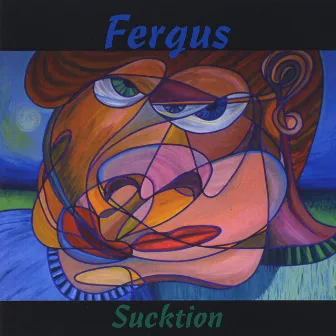 Sucktion by Fergus