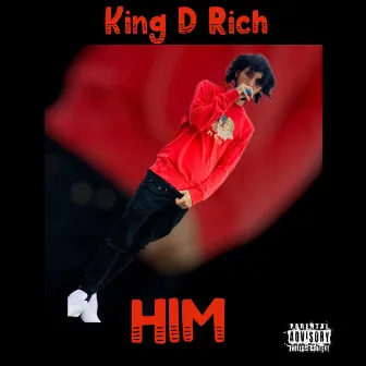 HIM by King D Rich