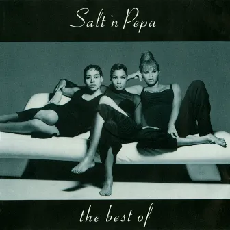 The Best Of Salt-N-Pepa by Salt-N-Pepa