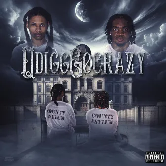 UdiggGocrazy by Vongocrazy