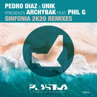 Sinfonia 2k20 Remixes by Unik