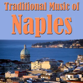 Traditional Music of Naples by Spirit