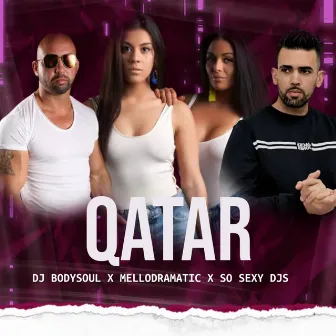 Qatar by So Sexy Djs