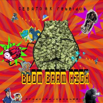 Boom Bamm High by Cebato Ak Rebeldub