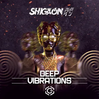 Deep Vibrations by SHIGAON