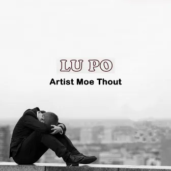 Lu Po by Moe Thout