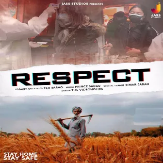 Respect by Teji Sarao