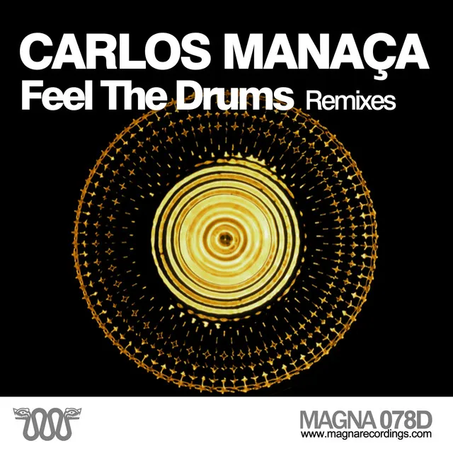 Feel the Drums - Carlos Manaça Remix