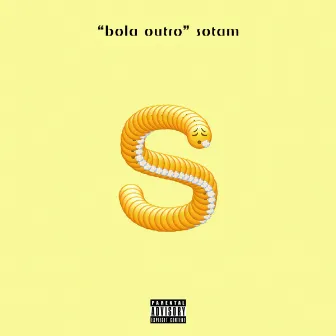 Bola Outro by Sotam