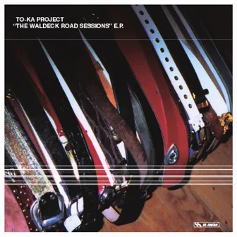 The Waldeck Road Sessions by Toka Project