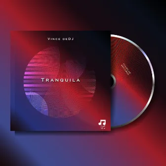 Tranquila by Vince deDJ