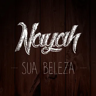 Sua Beleza by Nayah