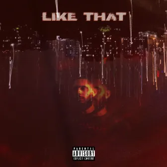 Like that by Tommy D