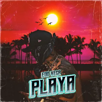 Playa by Edd vega