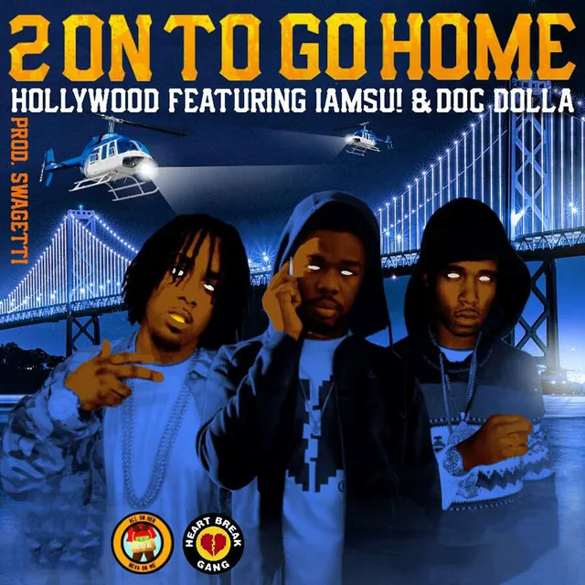 2 on to Go Home - Radio Edit