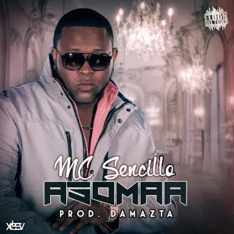 La Asomada by MC Sencillo