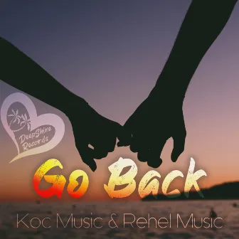 Go Back by Rehel Music