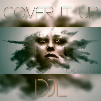 Cover It Up by DJL