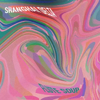 Flute Soup by Shanghai Delta